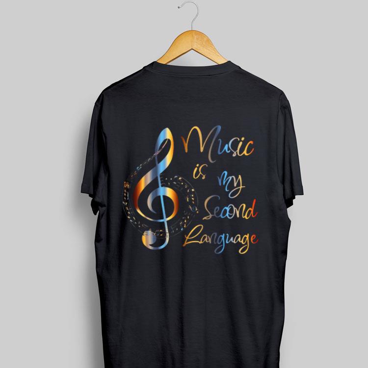 Music Is My Second Language shirt 8