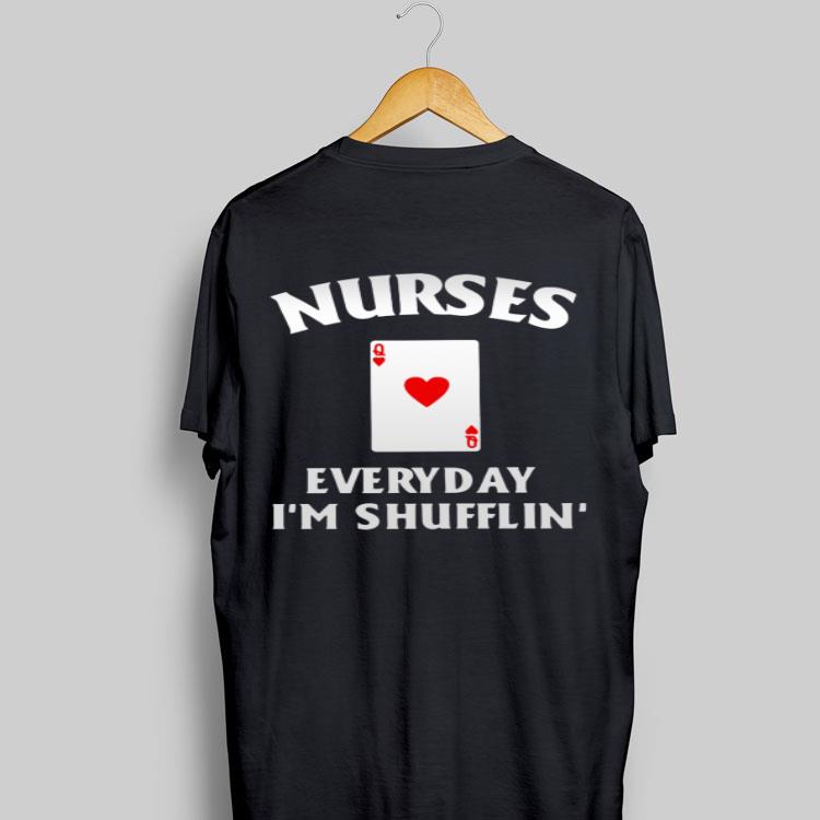 Nurses everyday I'm shufflin' swaeter 9