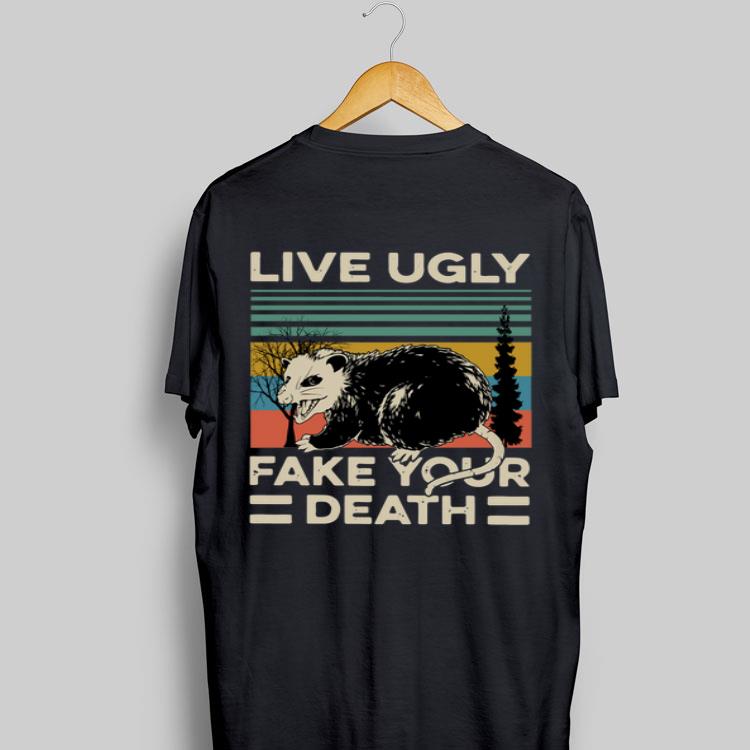 Opossum Live Ugly Fake Your Death Vintage shirt 9