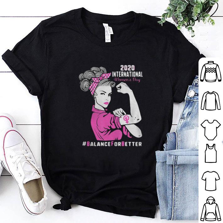 Original 2020 International women’s day #balance for better shirt 6
