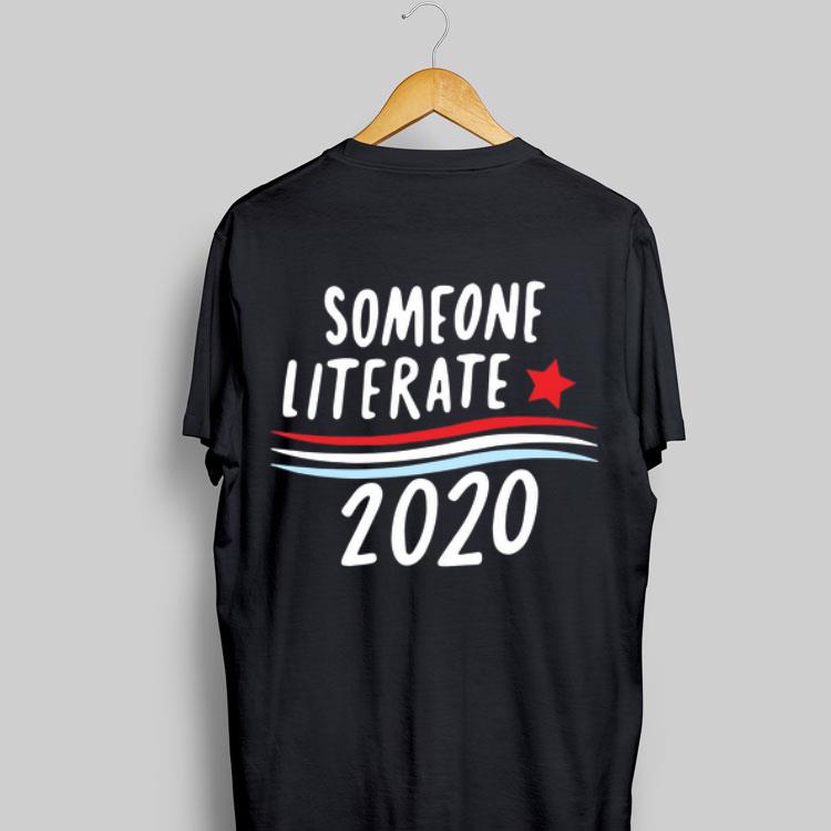 Someone Literate 2020 shirt 9