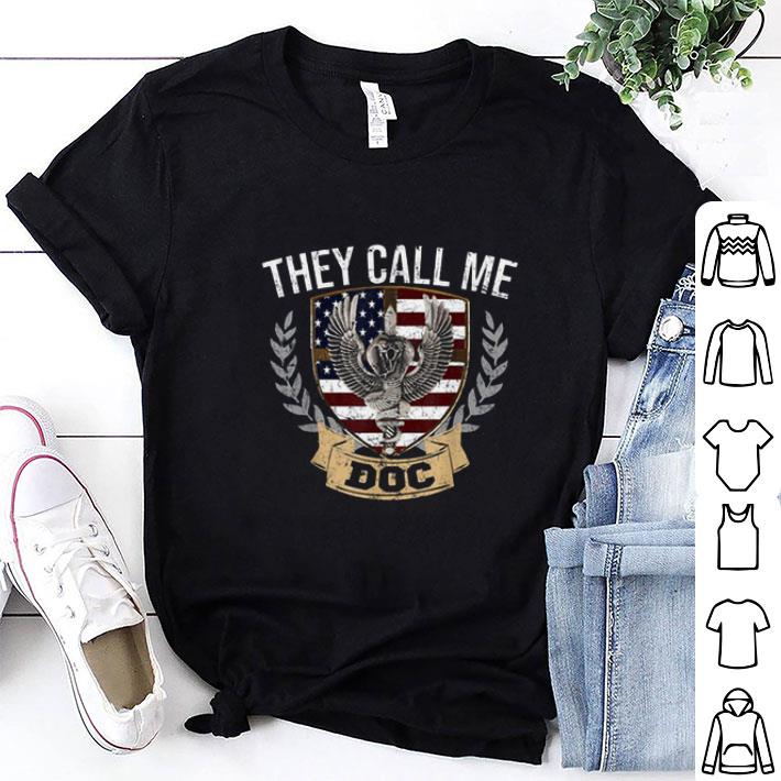 Top They Call Me DOC Combat Medic U.S Veteran shirt 6