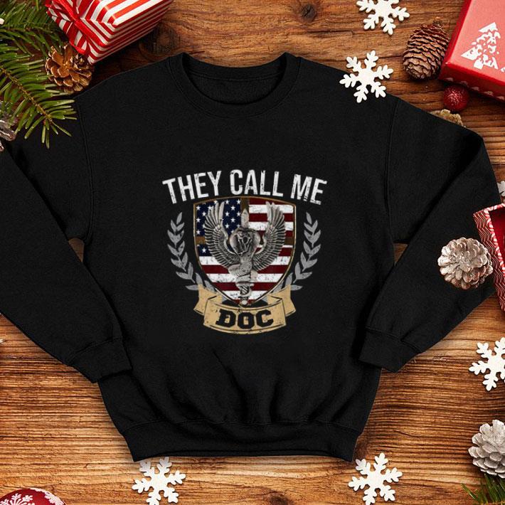 Top They Call Me DOC Combat Medic U.S Veteran shirt 10 Top They Call Me DOC Combat Medic U.S Veteran shirt