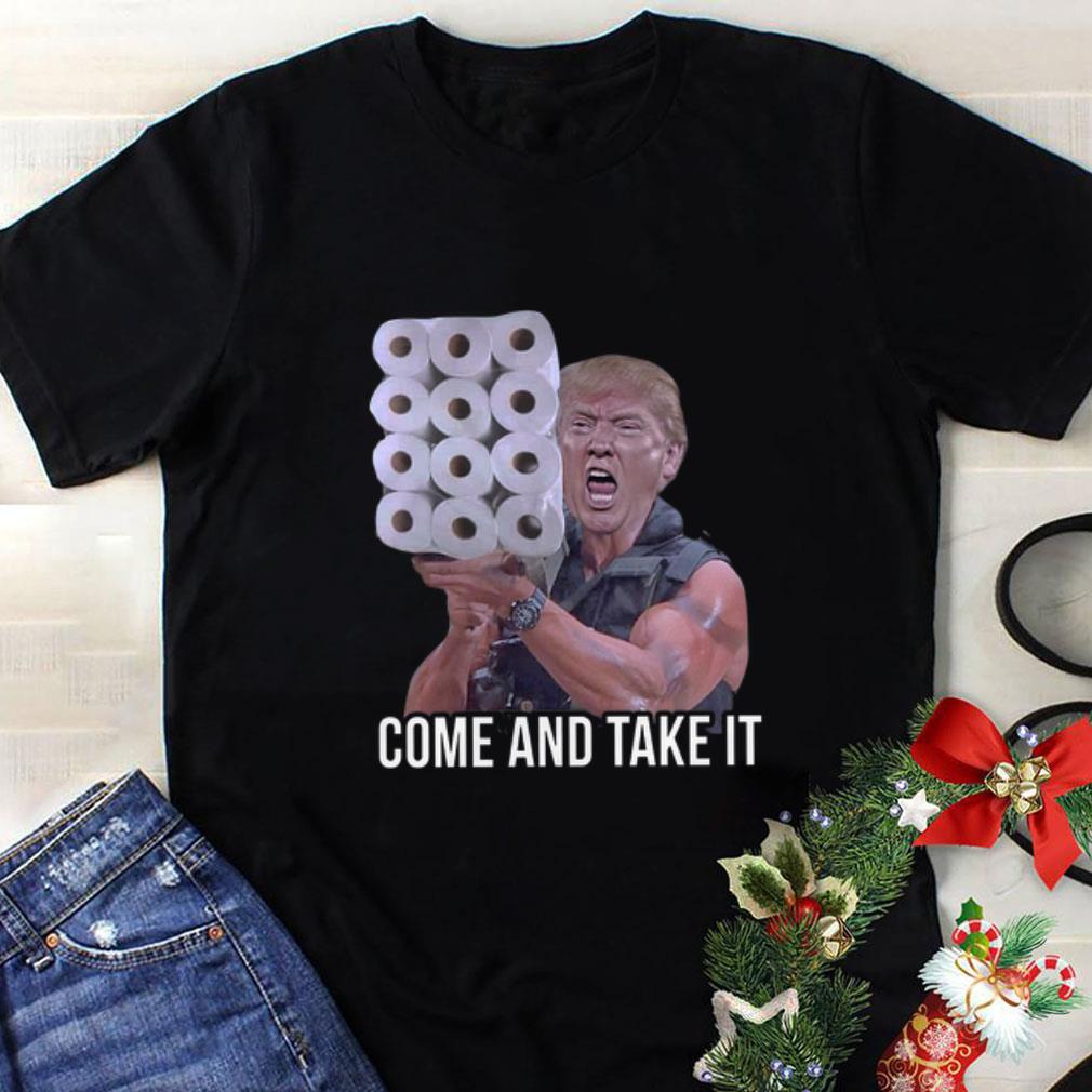 Top Trump Come And Take It Toilet Paper Commando shirt 6