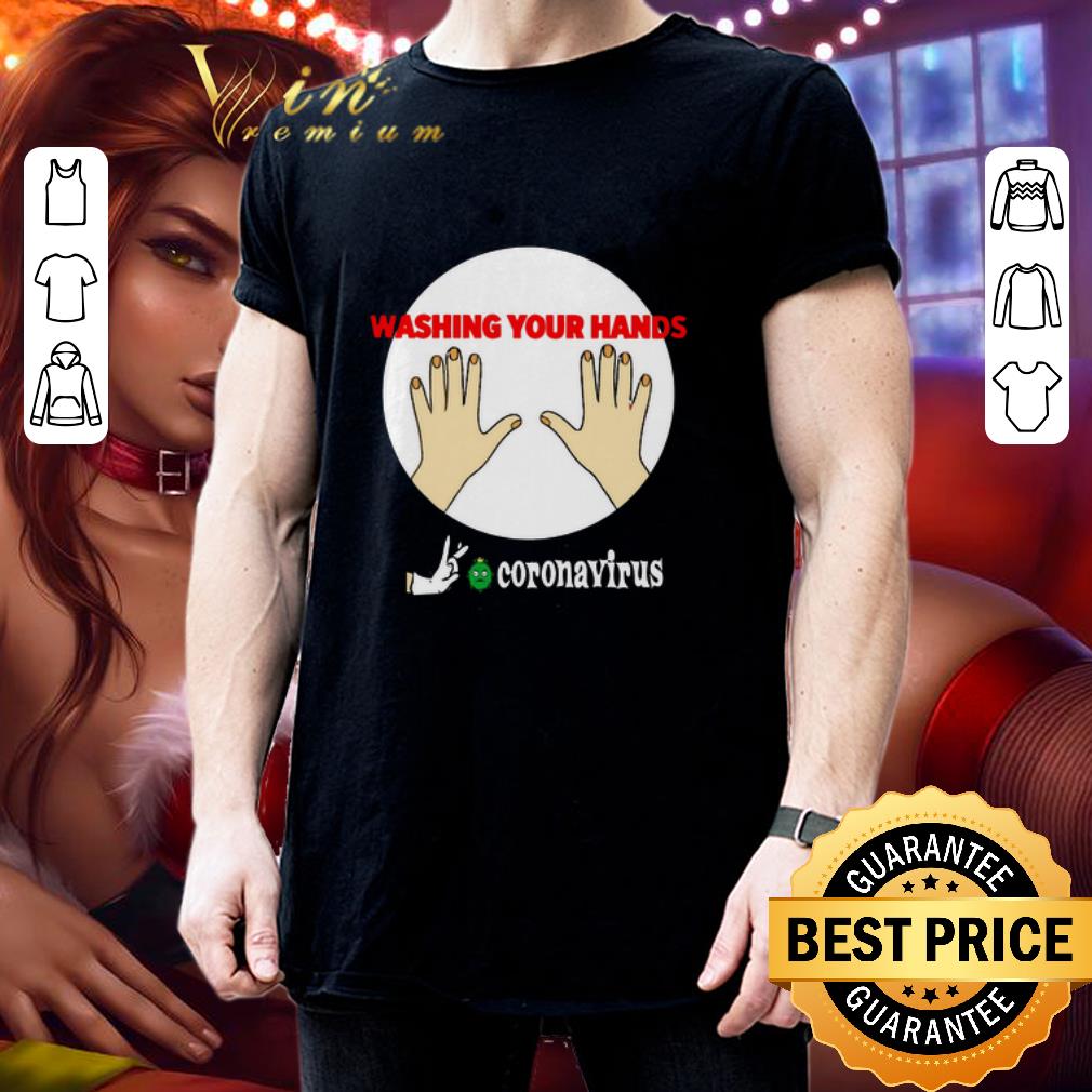 Top Washing your hands survived flick off Coronavirus shirt 3 Top Washing your hands survived flick off Coronavirus shirt 3