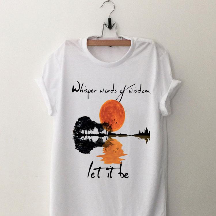 Whisper Words Of Wisdom Let It Be Jungle Guitar shirt 8