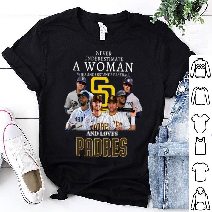 Never Underestimate A Woman Who Understands Baseball And Loves Padres shirt 8