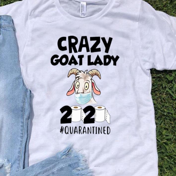Crazy Goat Lady 2020 #Quarantined Covid-19 shirt 8