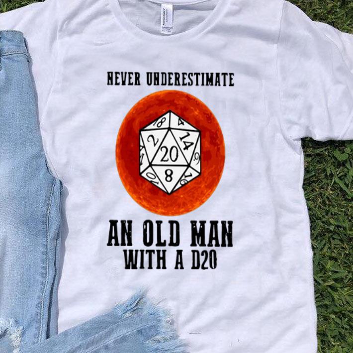 Never Underestimate An Old Man With A D20 shirt 9