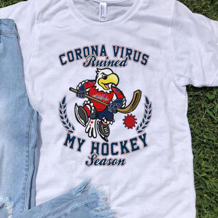 Washington Capitals Corona Virus Ruined My Hockey Season shirt 8