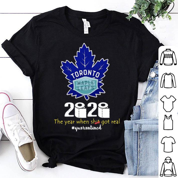 Toronto Maple Leafs Mask 2020 The Year When Shit Got Real #Quarantined shirt 9