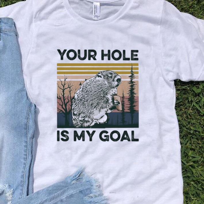 Groundhog Your Hole Is My Goal Vintage shirt 9