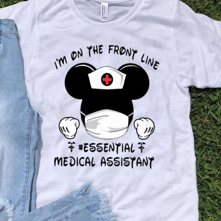 Mickey Mouse I’m On The Front Line Essential Medical Assistant shirt 8