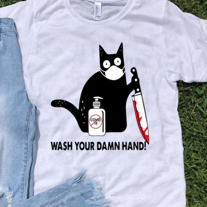 Black Cat With Blood Knife Wash Your Damn Hand shirt 9