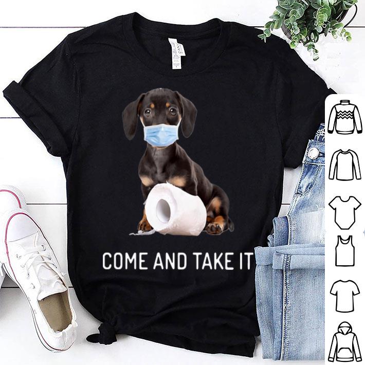 Dachshund Come And Take It Toilet Paper shirt 8