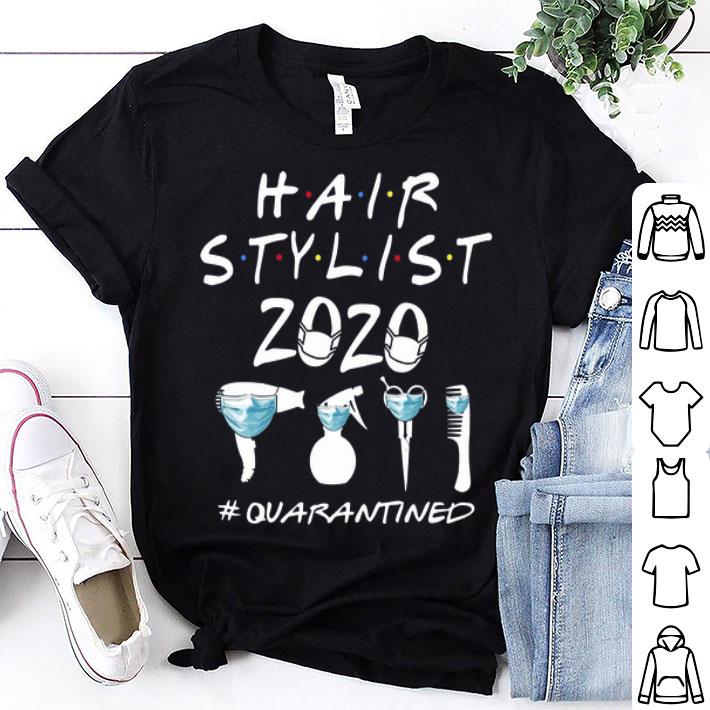 Hair Stylist 2020 #Quarantined Coronavirus shirt 9