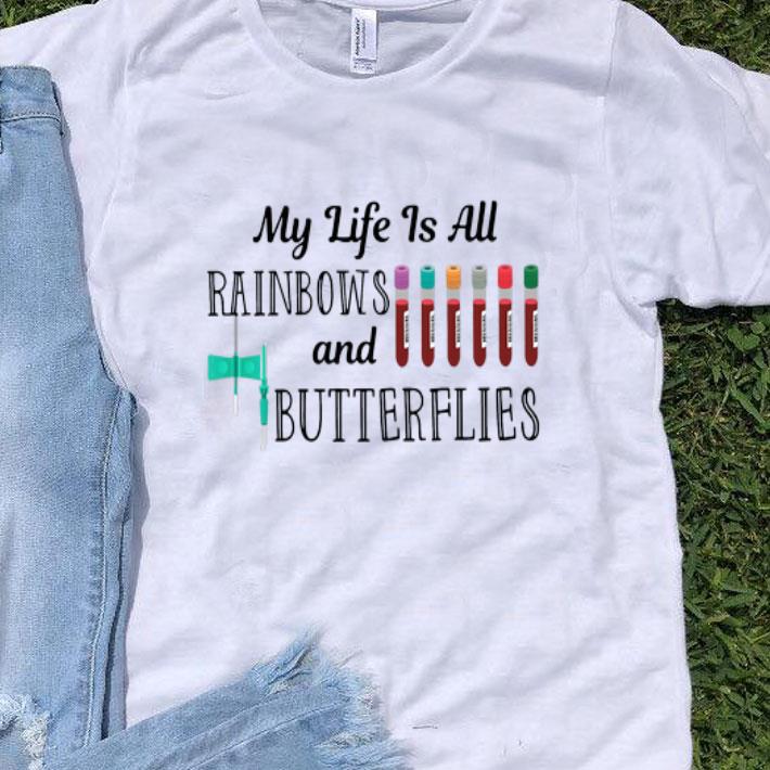 Nurse My Life Is All Rainbows And Butterflies shirt 9