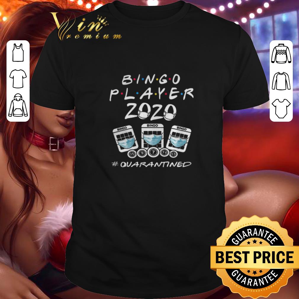 Premium Bingo Player 2020 #quarantined Coronavirus shirt 9