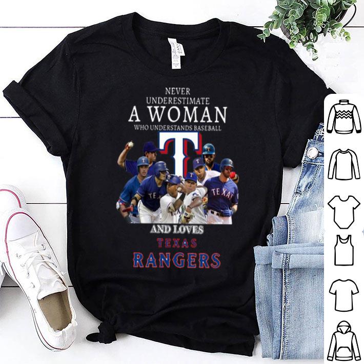 Never Underestimate A Woman Who Understands Baseball And Loves Texas Rangers shirt 8