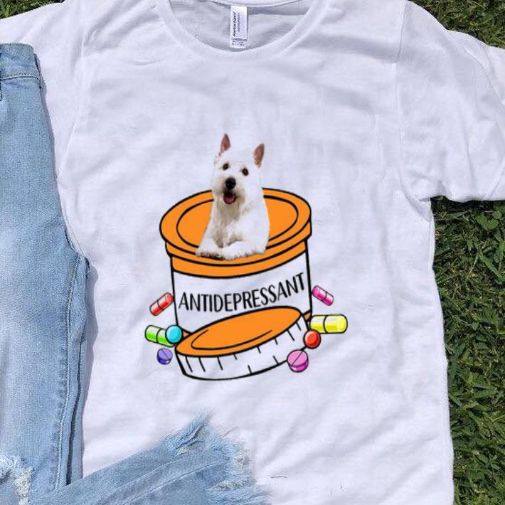West Highland White Terrier Antidepressant Dog Lovers shirt 8