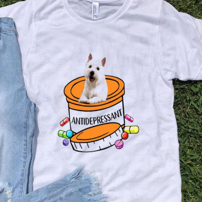 West Highland White Terrier Antidepressant Dog Lovers shirt 9