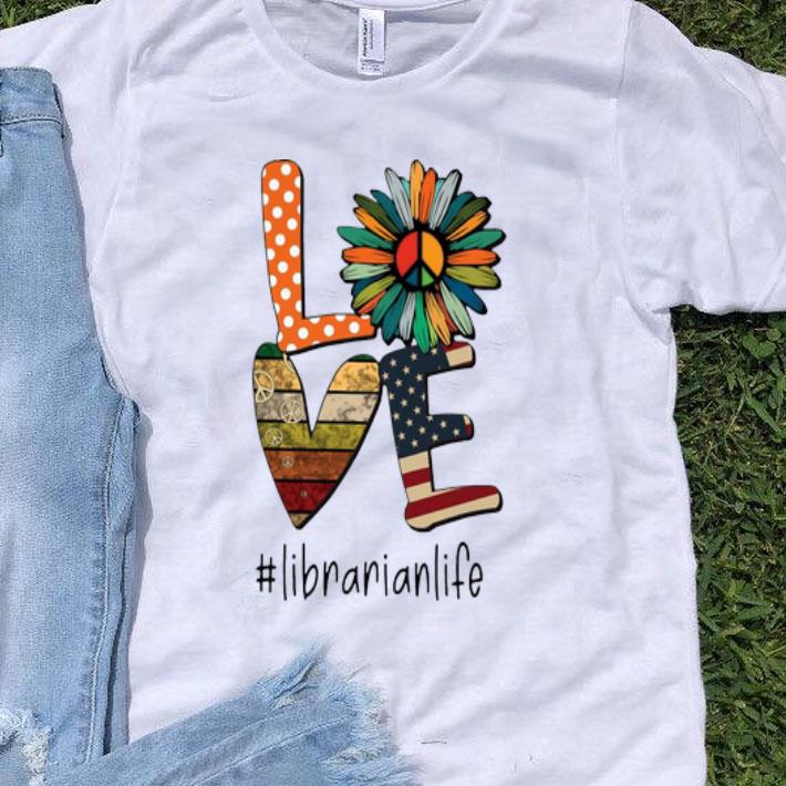 Love Hippie Sunflower American Flag Librarian Life shirt 9