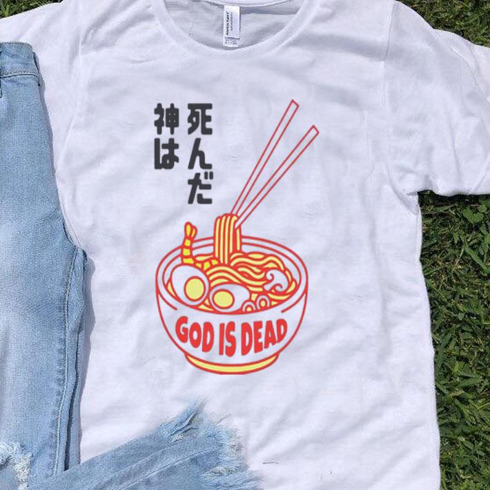 Ramen God Is Dead Japanese shirt 9