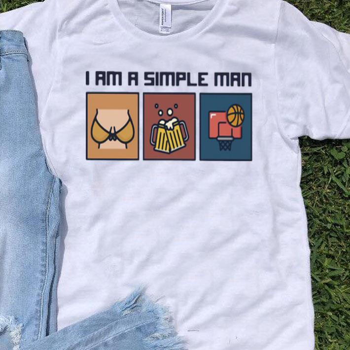 I Am A Simple Man Boobs Beer And Basketball shirt 8