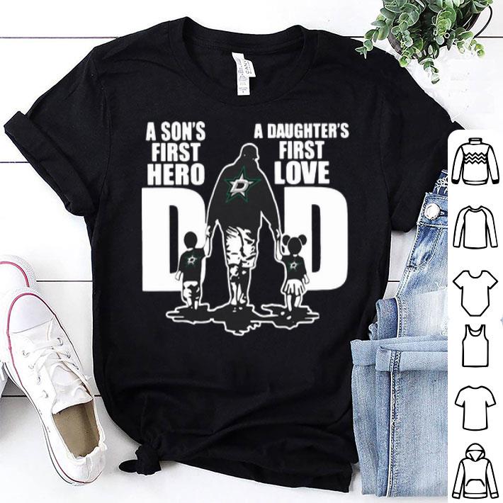 Dallas Stars Dad A Son's First Hero A Daughter's First Love shirt 9