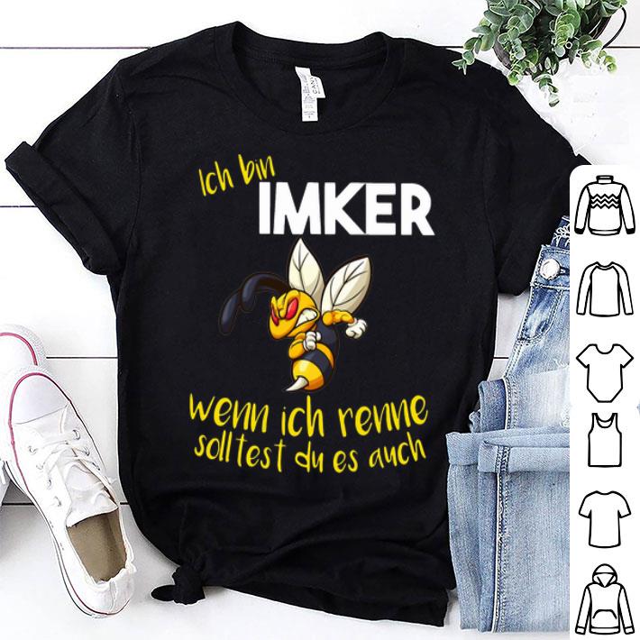 Ich Bin Imker Wenn Ich Renne Soll Test Du Es Auch Angry Bee shirt 8