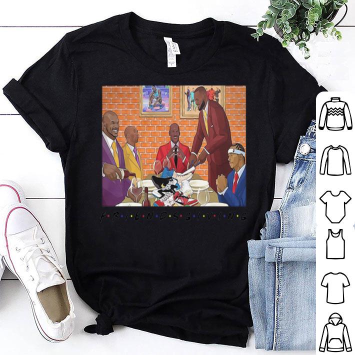 Friends Giving Michael Jordan Lebron James Kobe Bryant NBA Legend shirt 9