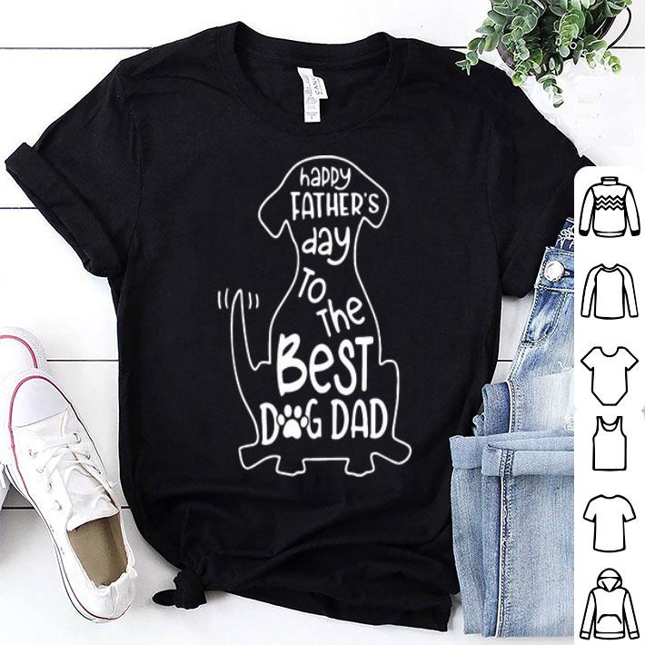 Happy Father’s Day To The Best Dog Dad shirt 9