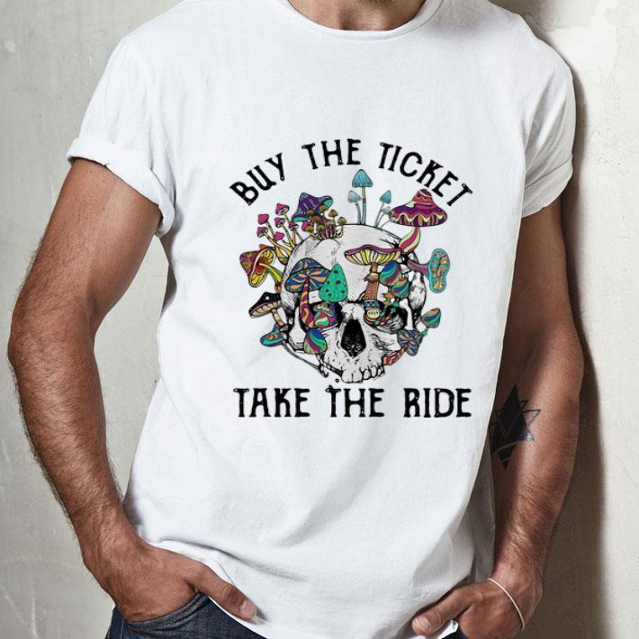 buy the ticket take the ride shirt
