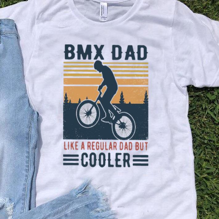 Vintage Bmx Dad Like A Regular Dad But Cooler shirt 8