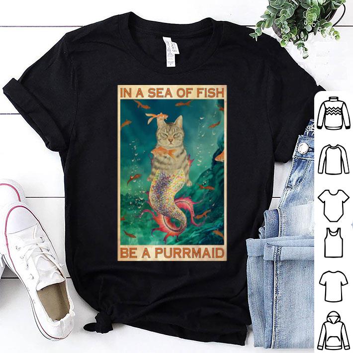 Cat In A Sea Of Fish Be A Purrmaid Cat Lovers shirt 8
