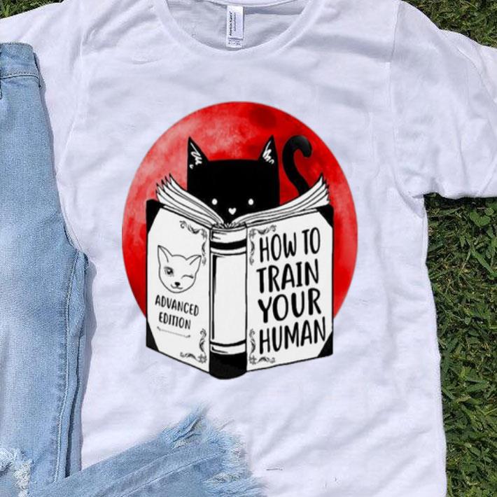 Black Cat Advanced Edition How To Train Your Human shirt 8
