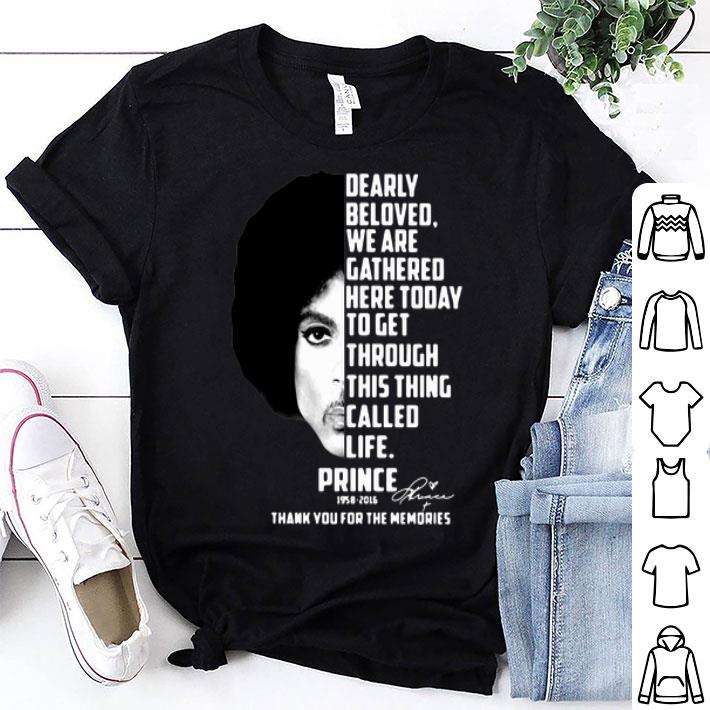 Dearly Beloved We Are Gathered Prince 1958-2016 Thank You For The Memories shirt 8