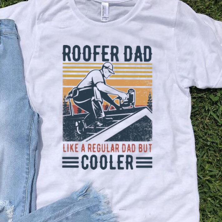 Vintage Roofer Dad Like A Regular Dad But Cooler Father's Day shirt 9