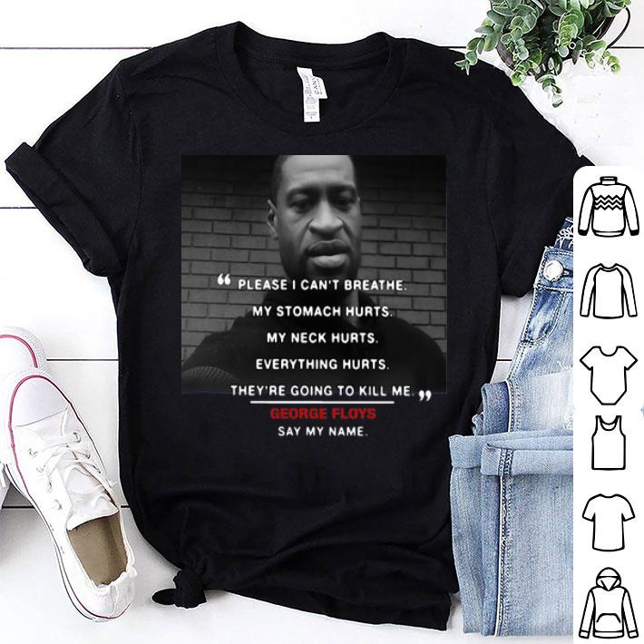 Please I Can’t Breathe George Floys Say My Name shirt 9