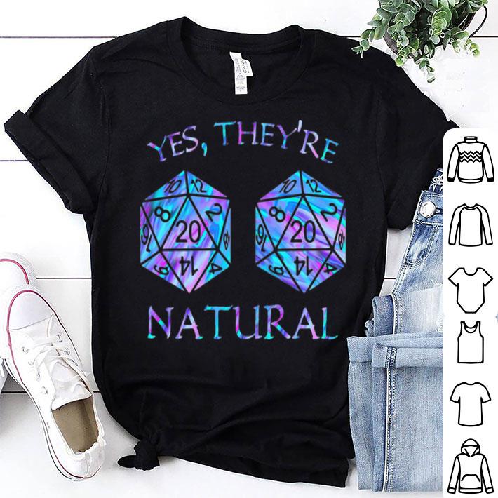 Yes They’re Natural Dungeon D20 Chaos shirt 8