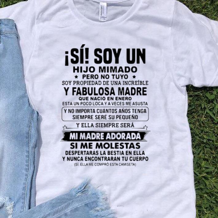 Isi Soy Un Hijo Mimado Pero No Tuyo shirt 8