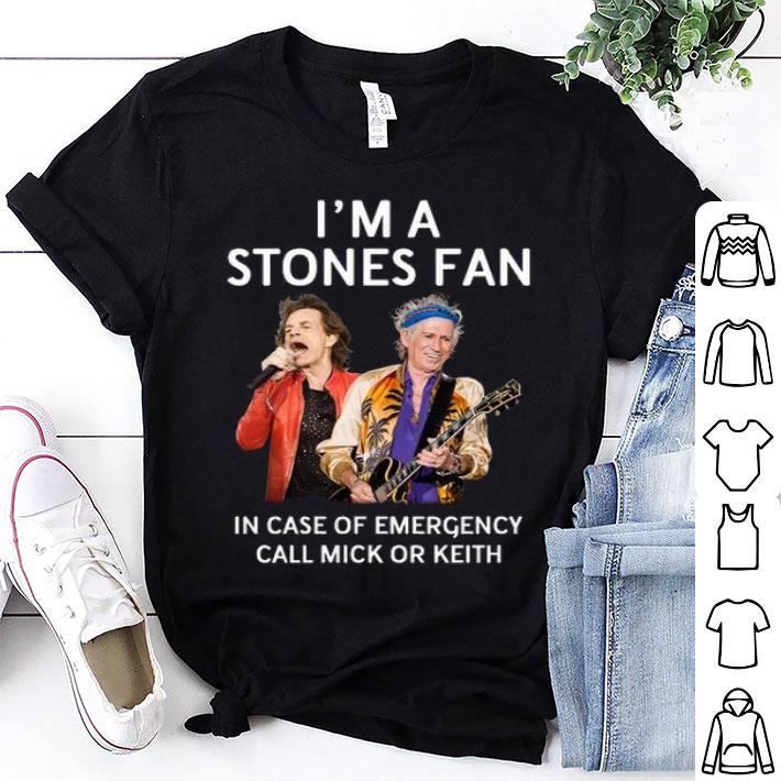I'm A Stones Fan In Case Of Emergency Call Mick Or Keith shirt 8