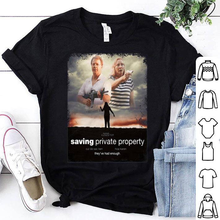Ken And Karen Saving Private Property They've Had Enough shirt 8
