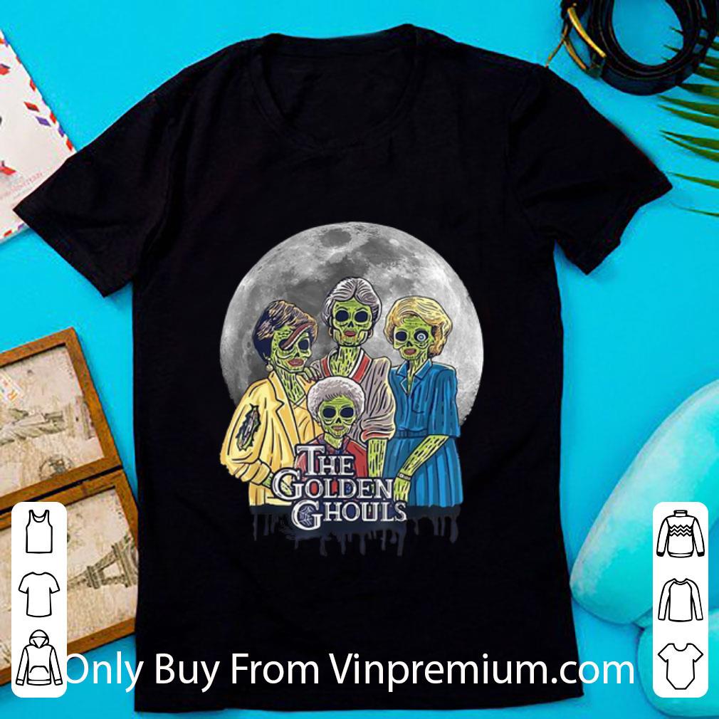 Pretty The Golden Ghouls And Moon The Golden Girls shirt 6