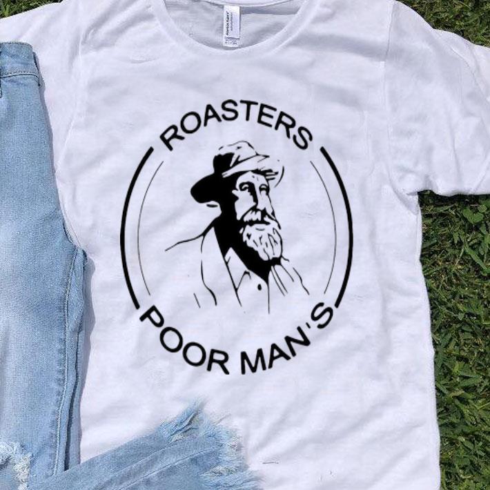 Roasters Poor Man’s shirt 8
