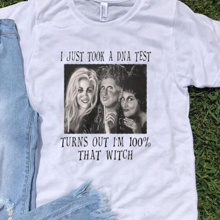 I Just Took A Dna Test Turns Out I'm 100 That Witch Hocus Pocus shirt 9