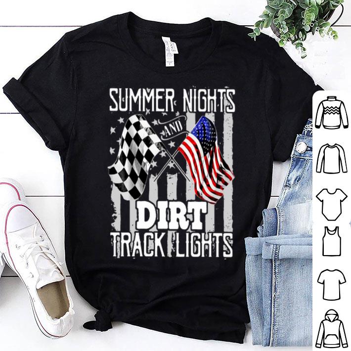 Summer Nights And Dirt Track Lights American Flag shirt 9