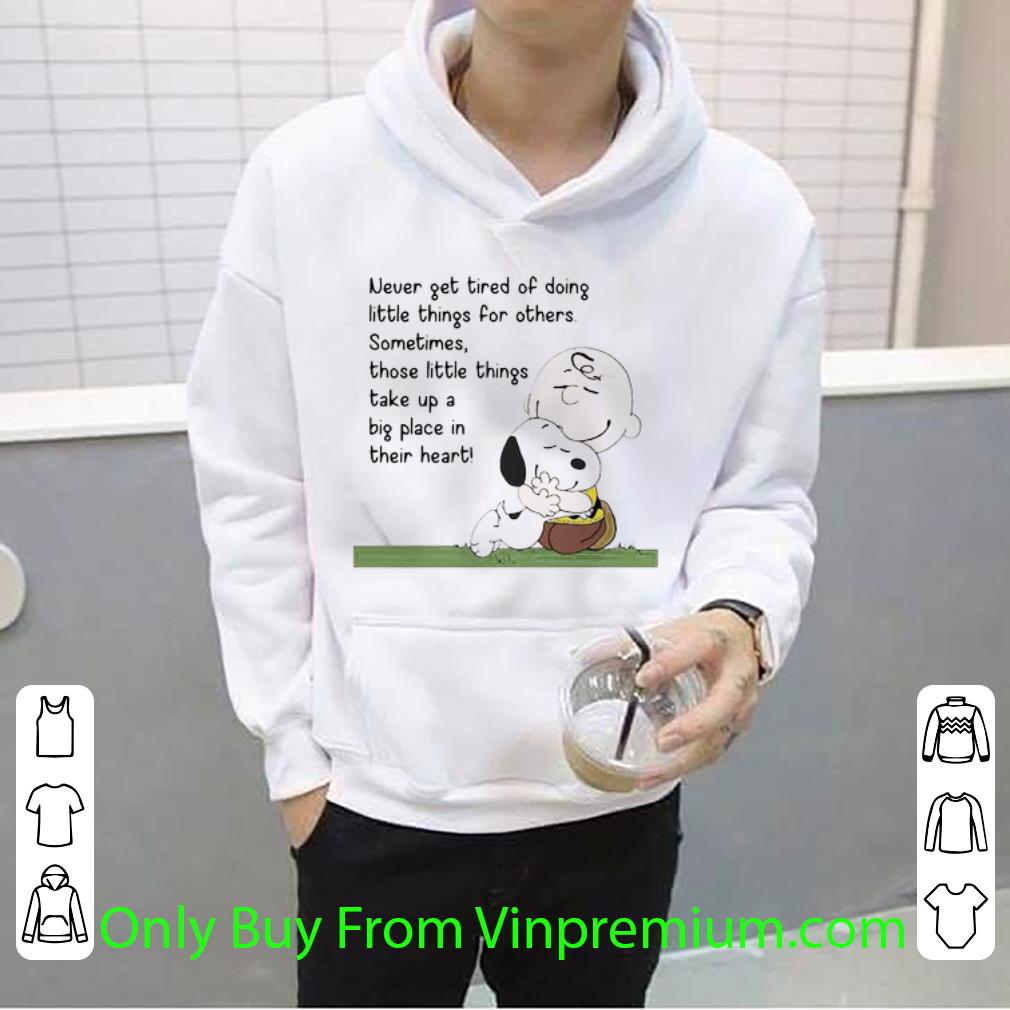 Hot Charlie Brown And Snoopy Never Get Tired Of Doing Little Things For Others Sometimes shirt 10 Hot Charlie Brown And Snoopy Never Get Tired Of Doing Little Things For Others Sometimes shirt