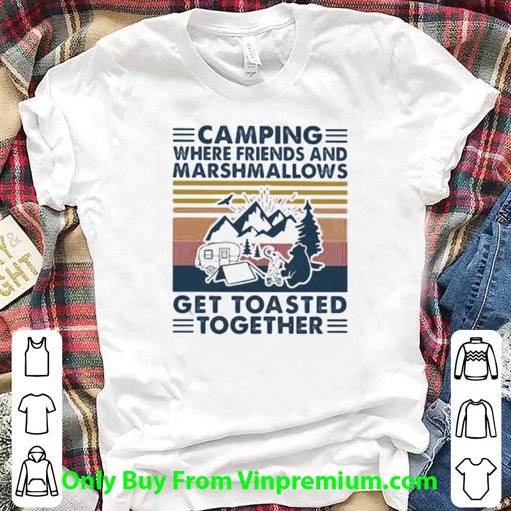 Nice Bear Camping Where Friends And Marshmallows Get Toasted Together Vintage shirt 7