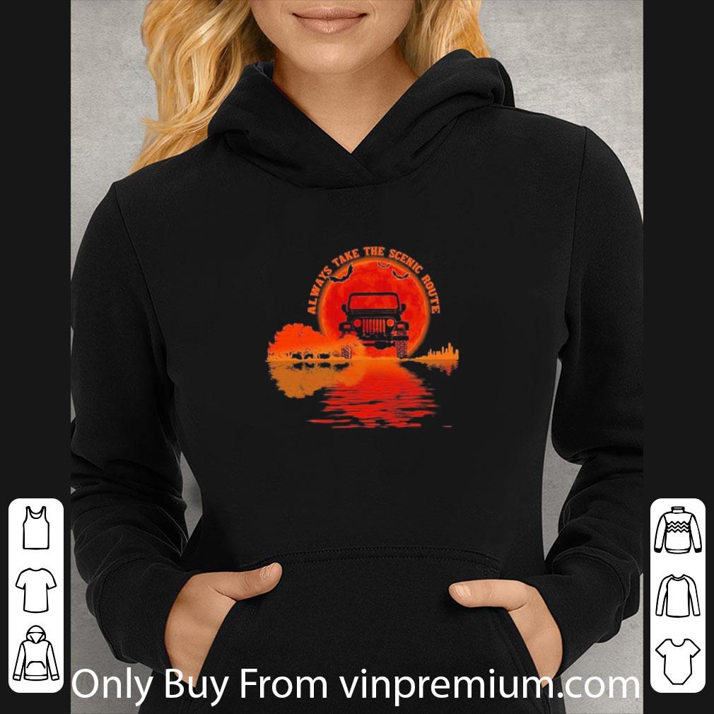 Nice Jeep Always Take The Scenic Route shirt